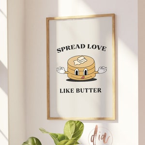 Impression de citation rétro drôle, affiche de personnage des années 70, art mural de cuisine rétro, répandre l&#39;amour comme du beurre, impression d&#39;affiche téléchargeable d&#39;art de mur imprimable