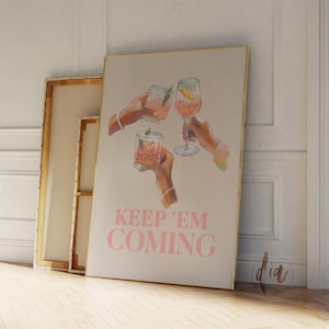 Cartel de cóctel Keep Em Coming, Impresión de carrito de bar preppy, Arte de pared de moda, Arte imprimible, Impresión de bebida digital retro, Estética de apartamento Girlie