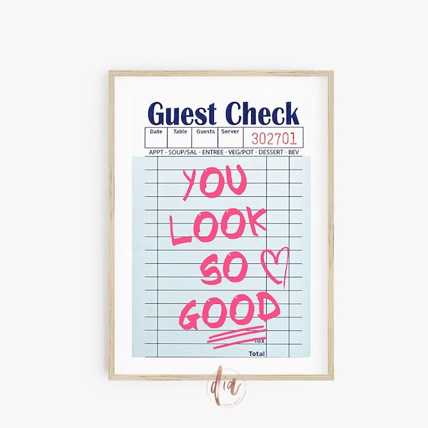 Guest Check Print, You Look So Good Retro Poster, Trendy Wall Art, Preppy Room Decor, College Apartment Print, Dorm Room Digital Prints