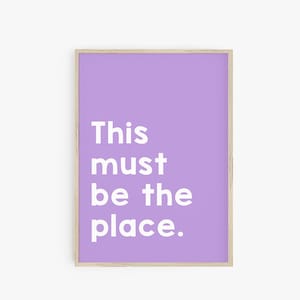 This Must Be The Place, Danish Pastel Decor, Purple Wall Art, Y2K Print, Y2K Decor, Dorm Room Decor, Trendy Wall Art, Teen Girl&#39;s Room Decor