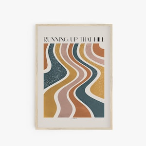 Running Up That Hill Poster Print, Retro Music Wall Art, Pop Culture Decor, 80s Music Printable Poster, Trendy Wall Art, Digital Prints