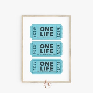 Retro Trendy Wall Art, One Life Ticket Stub Poster, Printable College Apartment Poster, Dorm Room Decor, Digital Prints, Gallery Wall Print