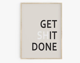 Get Shit Done Art - Etsy