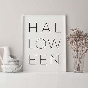 Halloween Printable Sign, Fall Decor, Typography Print, Seasonal Quote, Modern Wall Art, Minimalist Halloween Downloadable Art Large Poster image 4