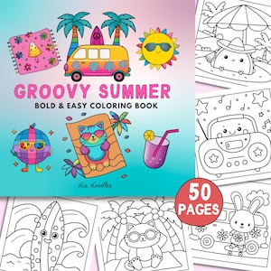 Summer Coloring Pages, Kids Groovy Coloring Book, Bold Easy Coloring, Stress Relief Activity, 50 Fun Pages, Digital Download