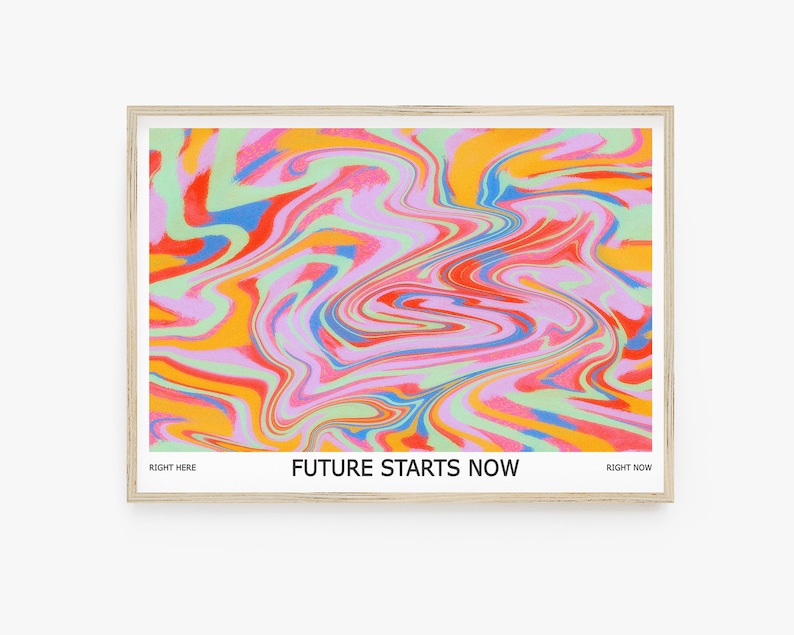 May include: Abstract art print with a swirling, colorful design in shades of pink, blue, green, yellow, and orange. The text "FUTURE STARTS NOW" is printed at the bottom of the print.