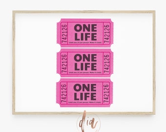 One Life Ticket Stub Poster, Trendy Wall Art, Pink Retro Print, Printable College Apartment Poster, Dorm Room Digital Prints, Preppy Room