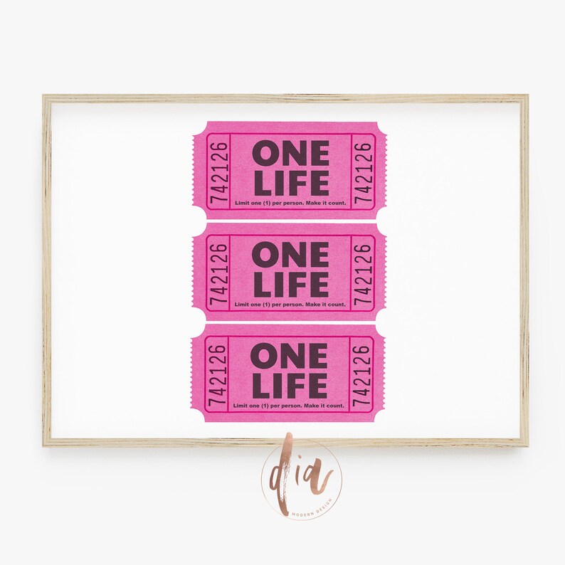 One Life Ticket Stub Poster, Trendy Wall Art, Pink Retro Print ...
