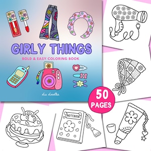 Girly Coloring Pages, Coloring Book for Adults and Kids, Bold Easy Coloring, Stress Relief Activity, 50 Fun Girly Pages, Digital Download