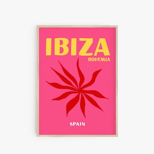 Op de afbeelding: Een roze poster met de tekst "IBIZA" in gele letters, "BOHEMIA" in witte letters en "SPAIN" in witte letters. Een gestileerde rode bloem bevindt zich in het midden van de poster.