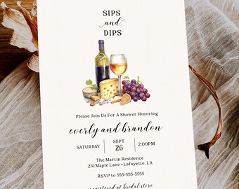 May include: A white invitation card with a watercolor illustration of wine, cheese, and grapes. The text reads "Sips and Dips" and "Please Join Us For A Shower Honoring cverly and brandon". The date and time of the event are listed as "Saturday, Sept 26, 2:00PM". The location is "The Martin Residence, 231 Maple Lane, Lafayette, LA". The RSVP information is "RSVP to 555-555-5555" and "registered at bridal store".