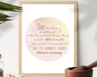 Some days things go as planned..., Life Wisdom Print, Home Decor, Inspirational Quote, Life Wisdom Quote, Motivational Quote, Wall Decor
