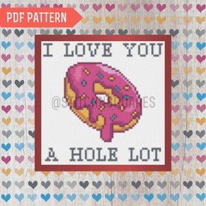 I Love You A Hole Lot Cross Stitch Pattern Valentine&#39;s Day PDF Printable