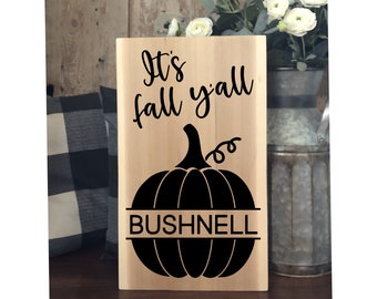 It's Fall Y'all, Fall Decor, Fall Decorations, Fall Sign, Personalized Fall Decor, Personalized Fall Sign, Personalized Fall Garden Flag