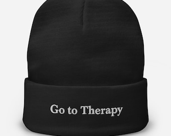 Embroidered Go to Therapy  Beanie