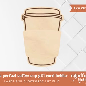 Portatarjetas de regalo de taza de café, taza de café SVG, archivo de corte de taza de café, archivo de corte de tarjeta de regalo, corte de archivo láser de tarjeta de regalo, Glowforge SVG, XTool SVG