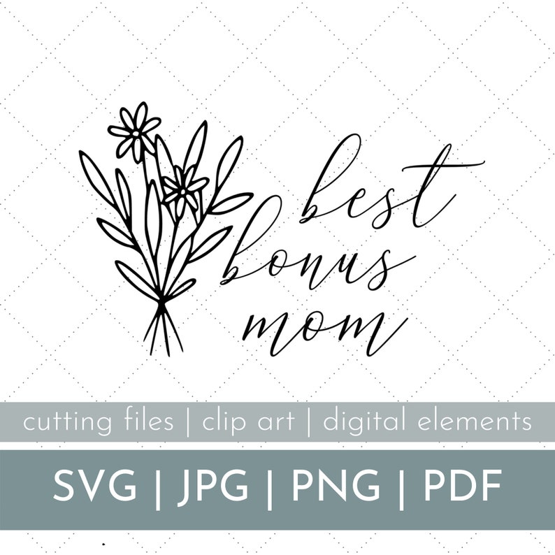 Download Best Bonus Mom SVG Mother's Day SVG Step Mother svg | Etsy