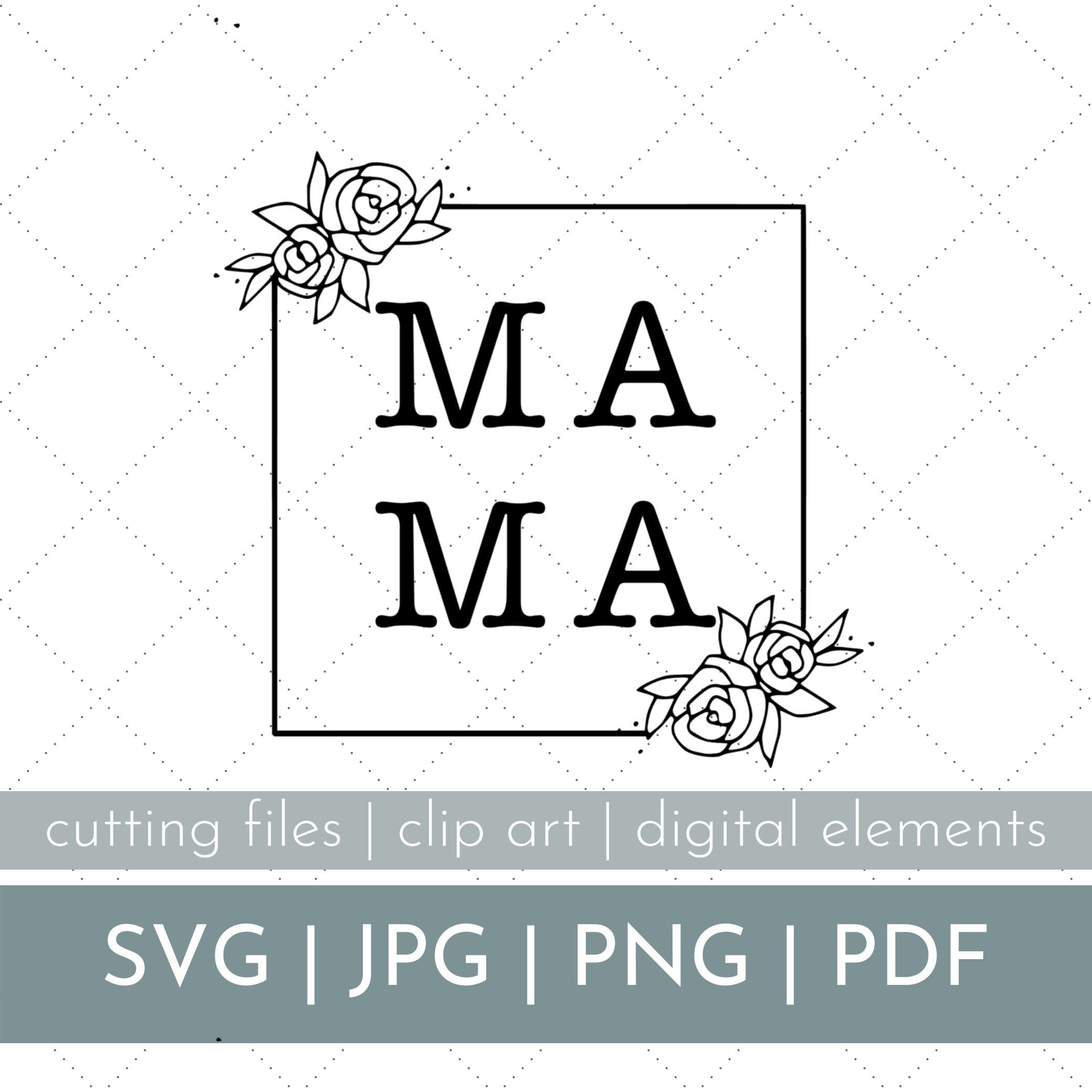 Free Free Mama Floral Svg 211 SVG PNG EPS DXF File