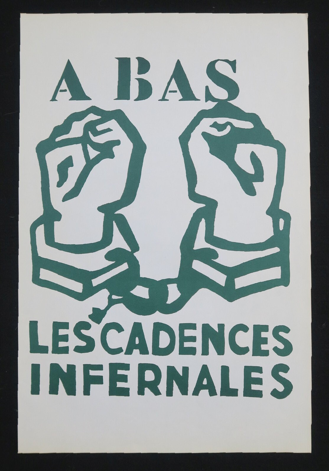 Affiche Mai 68 - A Bas Les Cadences Infernales Poster May 68