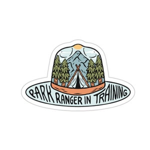 Park Ranger in Training National Park Vinyl Sticker Waterproof