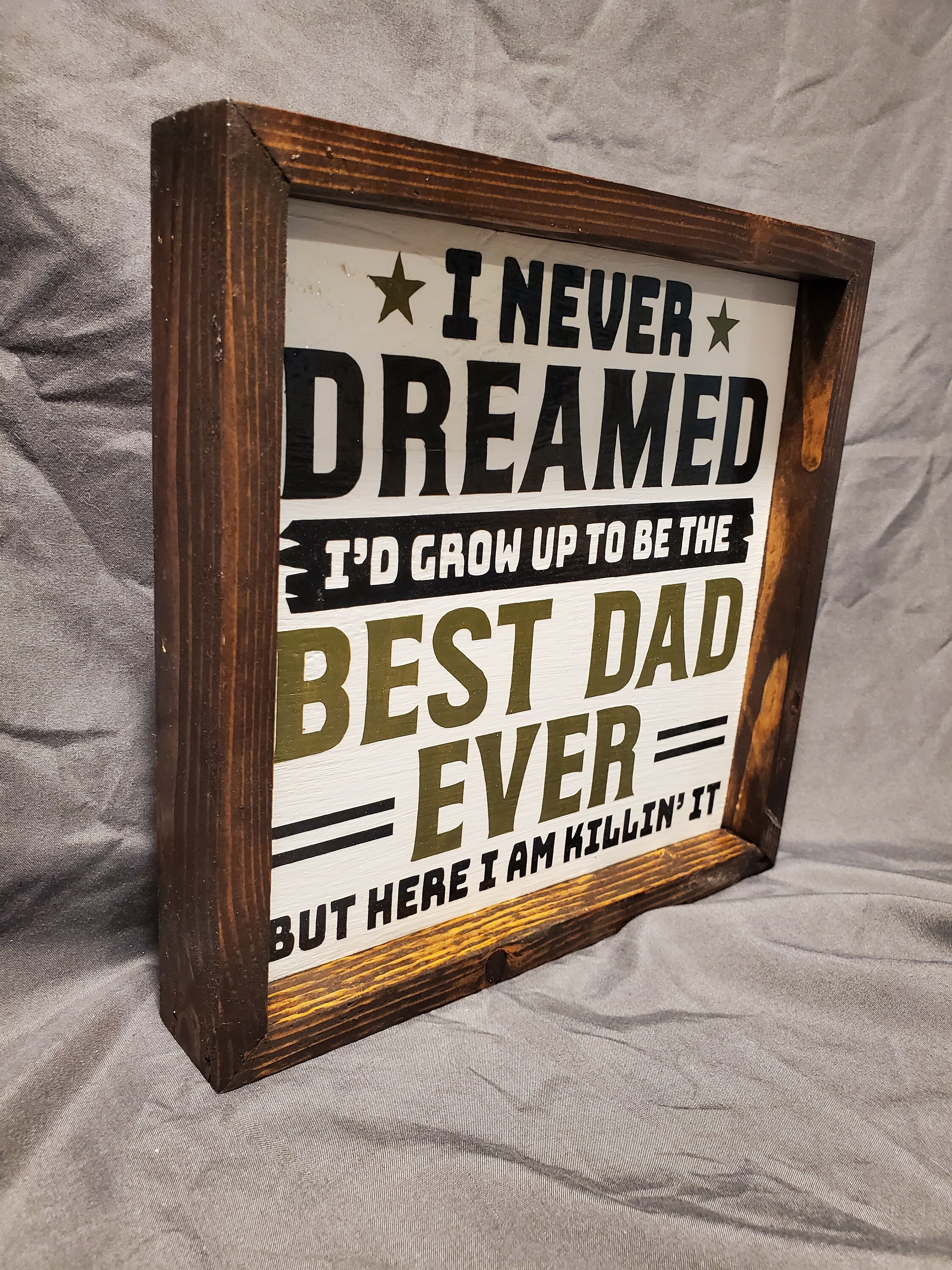 Best Dad Ever Wood Sign Best Dad Gift Best Dad Sign Dad Etsy