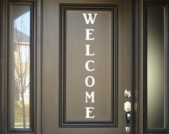Welcome Door Decal - Welcome Decal - Vinyl Decal - Welcome Wall Decal - Outdoor Decal - Door Sign - Custom Lettering Decal Custom Sign D122