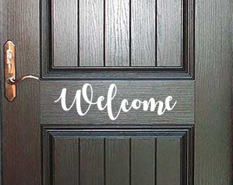 Welcome Door Decal - Welcome Decal - Vinyl Decal - Welcome Wall Decal - Outdoor Door Sign Decal - Custom Letter Sign Number Sign Decal D036