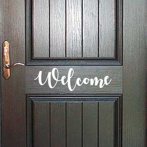 Welcome Door Decal - Welcome Decal - Vinyl Decal - Welcome Wall Decal - Outdoor Door Sign Decal - Custom Letter Sign Number Sign Decal D036