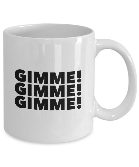 MAMMA MIA Gimme Gimme Gimme Mug 