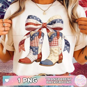 Puede incluir: Camiseta blanca con un diseño patriótico de un lazo y botas de vaquero. El lazo tiene estrellas y rayas rojas, blancas y azules. Las botas son rojas, blancas y azules con patrones de estrellas y flores. El texto en la parte inferior dice "1 PNG TRANSPARENT BACKGROUND".