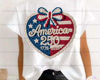 America 250 Faux Yarn Crochet Heart PNG, 1776-2026 USA Flag Bow, Patriotic 250th Anniversary Sublimation Clipart, 4th of July Shirt Design
