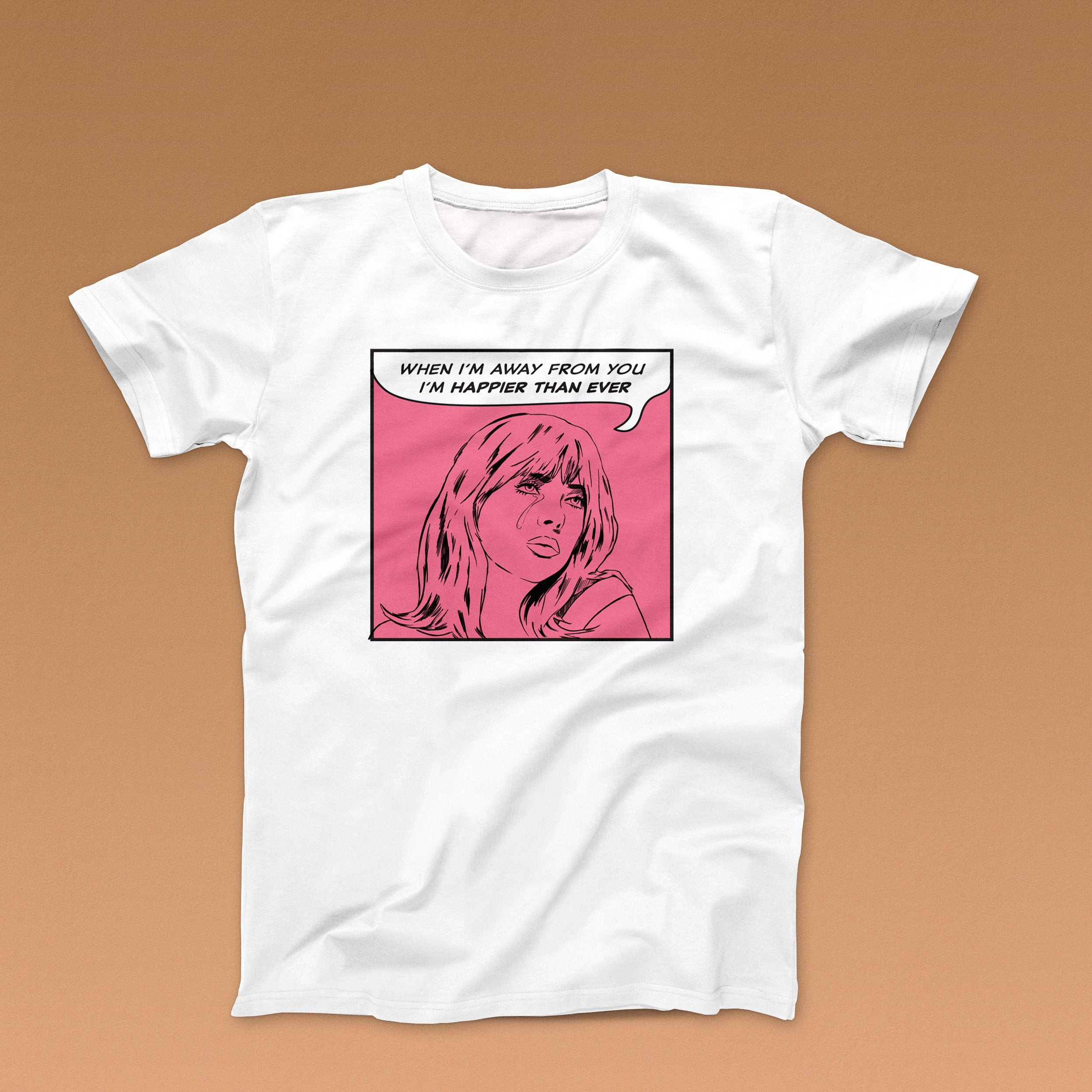 I'm Happier Than Ever Unisex Shirt Etsy