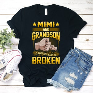 Mimi Shirt, Mimi T-Shirt, Gift For Mimi, Mothers Day Gift, Mimi Birthday Gift, Mimi And Grandson A Bond That Can&#39;t Be Broken
