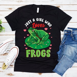 Just A Girl Who Loves Frogs Shirt, Frog Shirt, Frog Shirts For Girls, Frog Gifts, Frog Lover Gift, Frog Shirts For Women, Frog Tshirt