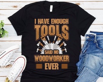 Woodworking Shirt, Carpenter Shirt, Woodworker Shirt, Funny Woodworking Shirt, Funny Carpenter Shirts, Woodworking Gifts Carpenter Gift