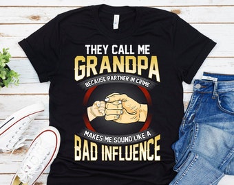 Grandpa Shirt, They Call Me Grandpa Because Partner In Crime Shirt, Fathers Day, Gift For Grandpa, Funny Grandpa Shirt, Personalized