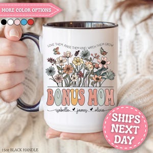 Personalized Bonus Mom Mug Custom Bonus Mom Coffee Mug Bonus Mom Gifts for Bonus Mom Coffee Cup Bonus Mom Cup Bonus Mom Mug Gift