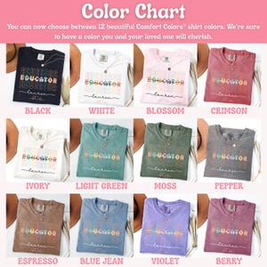 May include: Color chart showcasing 12 Comfort Colors t-shirts. Each shirt features the word "EDUCATOR" in a colorful, layered design, with the name "lauren" below. Colors include black, white, blossom, crimson, ivory, light green, moss, pepper, espresso, blue jean, violet, and berry.