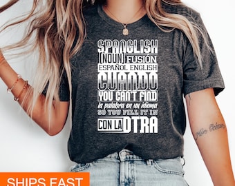 Spanish Shirt, Mexican Shirt, Latina Shirt, Spanish Teacher Shirt, Spanish Teacher Gift, Funny Spanish Tshirt, Spanish Gift, Spanglish Shirt