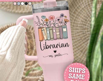 Librarian Tumbler Personalized Librarian 40oz Tumbler with Handle Custom Librarian Gift for Librarian Cup Librarian Travel Mug 40 oz Tumbler