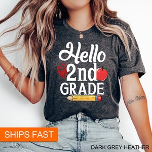 Second Grade Teacher Shirt, 2nd Grade Teacher Gift, Teacher Back To School Shirt, First Day Of School Shirt For Teachers, Hello Second Grade