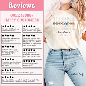 May include: Ivory-colored t-shirt with the words "Educator Nurse" in pastel colors, with the name "Lauren" below. The shirt is paired with light-wash jeans. The image also includes customer reviews with star ratings.