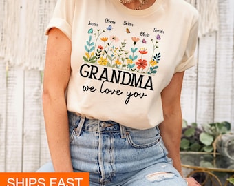 Custom Grandma Shirt, Personalized Grandma Gift, Grandma Shirt With Grandkids Names, Grandma Mothers Day Gift, Grandma Shirt With Names