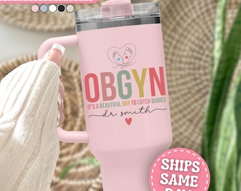 OBGYN Tumbler Personalized OBGYN 40oz Tumbler with Handle Custom OBGYN Nurse Gift for Obgyn Gift Obgyn Cup Obstetrician Gift Gynecologist