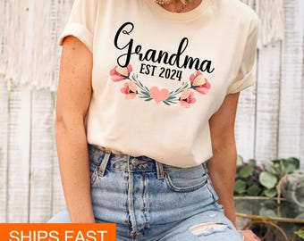 Grandma Shirt, Personalized Grandma Gift, Gift For Grandma, Grandma Mothers Day Gift, Custom Grandma Est 2024 Shirt, New Grandma Shirt