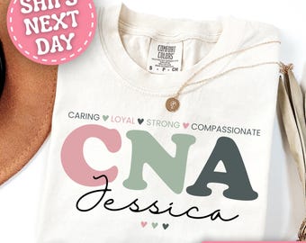 Comfort Colors® Personalized CNA Shirt Custom Certified Nursing Assistant Shirt CNA Gifts for CNA Tshirt Cna T Shirt for Cna Tee (DKCC001)
