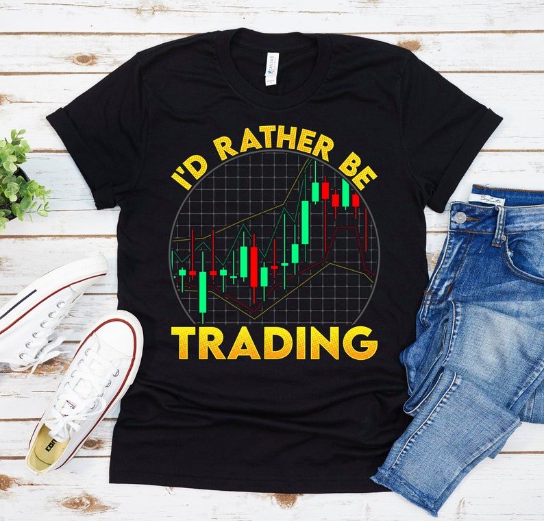 Trading Shirt, Trader Shirt, I'd Rather Be Trading Shirt, Stock Market Shirt, Stock Trading Shirt, Trading Gift Men, Trader Gift image 1