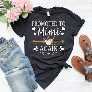 Promoted To Mimi Again Shirt, Mimi Shirt, Mothers Day Gift, Gift For Mimi, Pregnancy Announcement, Mimi Gift, Personalized