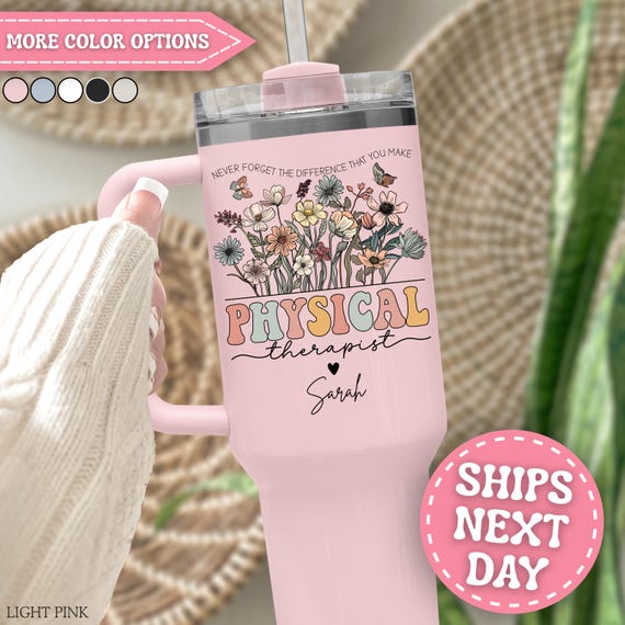Physical Therapist Tumbler Personalized Physical Therapist 40oz Tumbler with Handle Custom Physical Therapist Gift Physical Therapy Tumbler