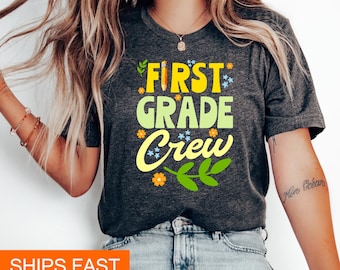 First Grade Teacher Shirt, 1st Grade Teacher Gift, Teacher Team Shirts, Teacher Back To School Shirt, First Day Of School, First Grade Crew
